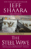 The Steel Wave: a Novel of World War II