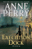 Execution Dock (William Monk Novels)