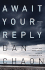 Await Your Reply: a Novel