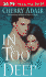 In Too Deep (the Men of T-Flac: the Wrights, Book 4)