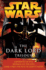 The Dark Lord Trilogy: Star Wars Legends: Labyrinth of Evil Revenge of the Sith Dark Lord: the Rise of Darth Vader