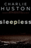 Sleepless: a Novel