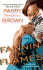 Fannin' the Flames: a Novel