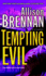 Tempting Evil