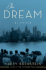 The Dream: a Memoir