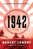 1942: a Novel