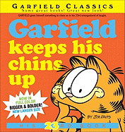 Garfield Keeps His Chins Up