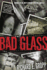 Bad Glass: a Novel