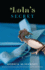 Lola's Secret