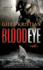 Blood Eye: a Novel (Raven: Book 1)
