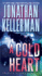 A Cold Heart: an Alex Delaware Novel