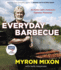 Everyday Barbecue: at Home With America's Favorite Pitmaster: a Cookbook