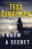 I Know a Secret: a Rizzoli & Isles Novel