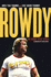 Rowdy: the Roddy Piper Story