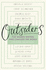 Outsiders: Five Women Writers Who Changed the World