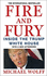 Fire and Fury: Inside the Trump White House