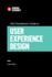 The Practitioner's Guide To User Experience Design