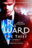 The Thief (Black Dagger Brotherhood Series)
