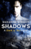 Shadows: Enter an addictive world of sizzlingly hot paranormal romance . . .