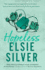 Hopeless: the Perfect Small-Town Romance From the Sunday Times Bestselling Author of Wild Love! (Chestnut Springs)