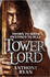 Tower Lord >>>> a Superb Signed, Stamped & Numbered Uk Limited Edition Hardback-First Printing Thus 