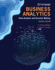 Business Analytics: Data Analysis & Decision Making (Mindtap Course List)