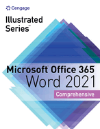 Illustrated Series Collection, Microsoft Office 365 & Word 2021 Comprehensive (Mindtap Course List)