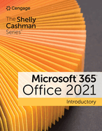 The Shelly Cashman Series Microsoft 365 & Office 2021 Introductory (Mindtap Course List)