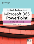 The Shelly Cashman Series� Microsoft� Office 365� & Powerpoint� Comprehensive