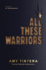 All These Warriors