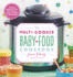 The Multi-Cooker Baby Food Cookbook: 100 Easy Recipes for Your Slow Cooker, Pressure Cooker, Or Multi-Cooker