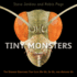 Tiny Monsters: the Strange Creatures That Live on Us, in Us, and Around Us-Exploring Insects and Spiders in Your Home: a Science Picture Book for Kids (Ages 6-9)