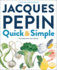 Jacques P�pin Quick & Simple