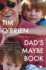 Dad's Maybe Book: Funny and Tender Letters From a Father to His Sons on War, Life, and Enduring Love
