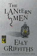 The Lantern Men: a Mystery (Ruth Galloway Mysteries, 12)
