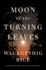 Moon of the Turning Leaves (Moon, Bk. 2)