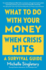 What to Do With Your Money When Crisis Hits: a Survival Guide