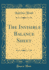 The Invisible Balance Sheet Classic Reprint