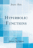Hyperbolic Functions Classic Reprint