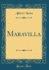 Maravilla (Classic Reprint)