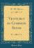 Ventures in Common Sense Classic Reprint