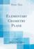 Elementary Geometry Plane Classic Reprint
