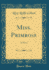 Miss. Primrose: a Novel (Classic Reprint)