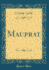 Mauprat Classic Reprint