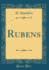 Rubens Classic Reprint