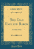 The Old English Baron a Gothic Story Classic Reprint