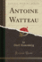 Antoine Watteau Classic Reprint