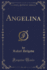 Angelina Classic Reprint