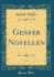 Genfer Novellen, Vol. 1 (Classic Reprint)