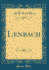Lenbach Classic Reprint